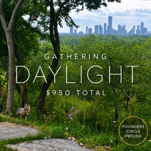 Daylight Gathering | $950 Total