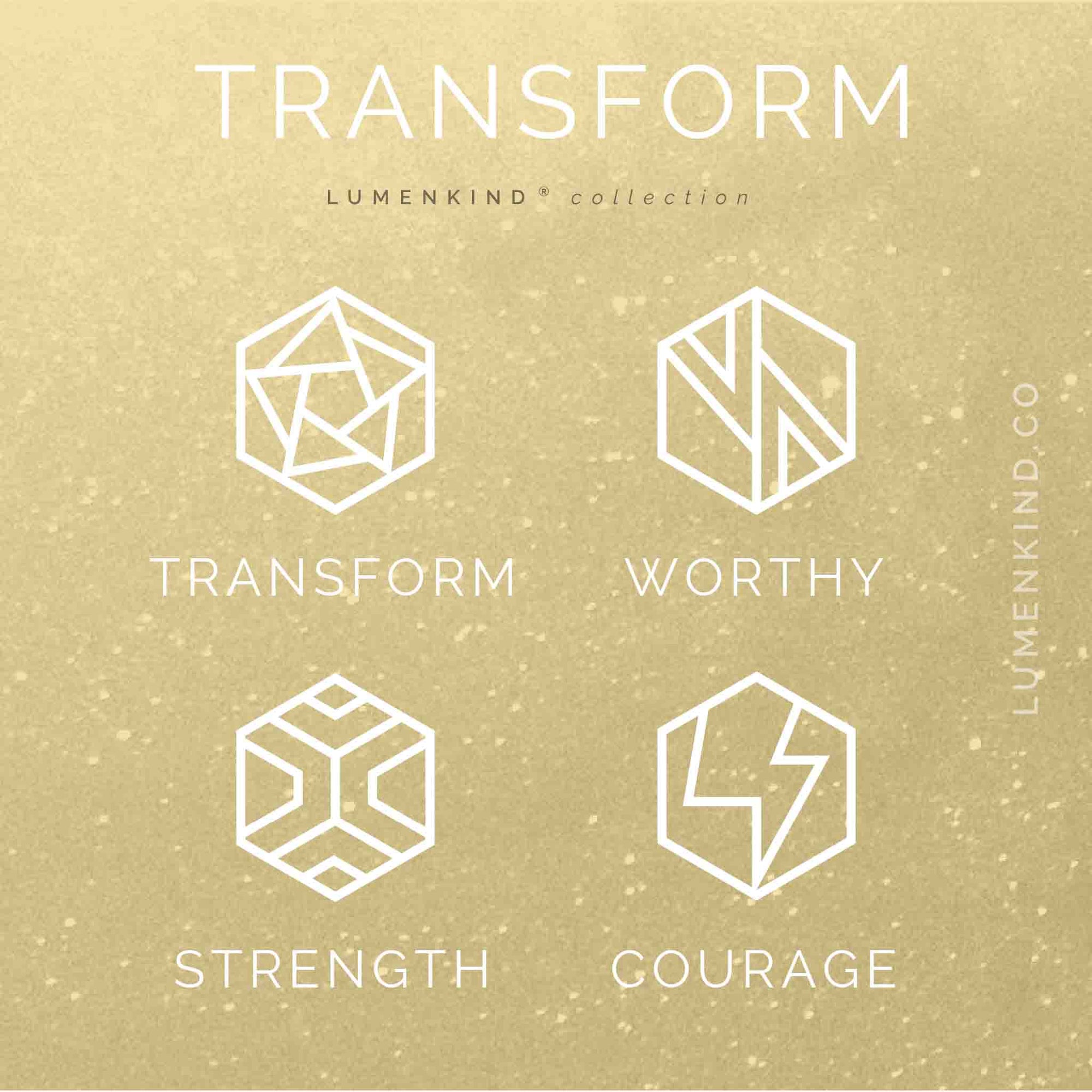 TRANSFORM PACK: Worthy, Strength, Courage