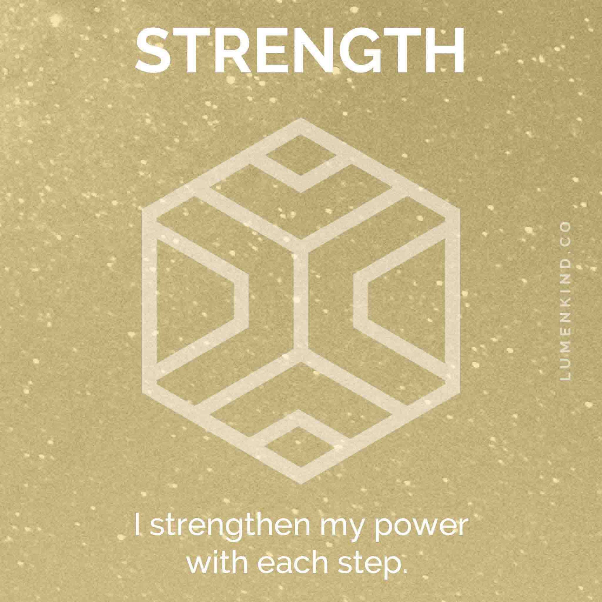 The suggested intention is STRENGTH. I strengthen my power with each step. 