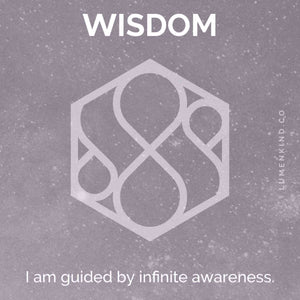 The suggested intention is WISDOM. I am guided by infinite awareness.